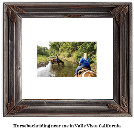 horseback riding near me in Valle Vista, California